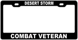 Desert Storm Combat Veteran License Plate Frame. FITS All US & Canada Standard Sized 12" x 6"