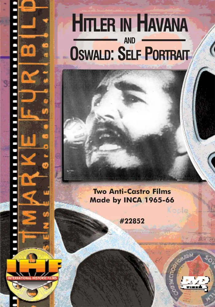 Hitler In Havana & Oswald: Self Portrait