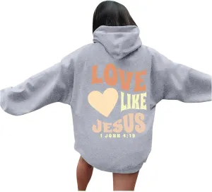 Inspirational for Women Jesus Sweatshirts Comfort Sweatshirt Christian Hoodies Pull Over Love Like Jesus Bible Verse