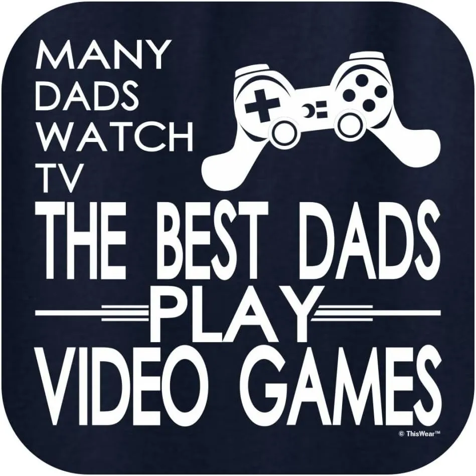 Many Dads Watch TV The Best Dads Play Video Games T-Shirt