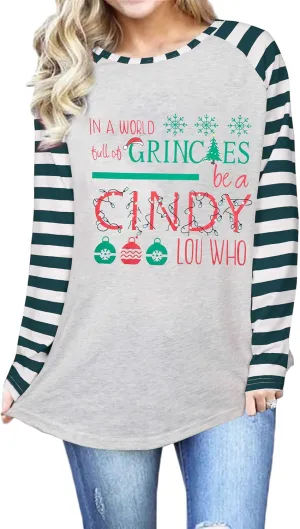 MNLYBABY Be A Cindy Lou Who T-Shirt Tee Christmas Raglan Long Sleeve Tops Splicing Baseball Tees Shirt for Women