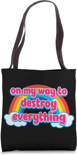 On My Way To Destroy Everything Cute Rainbow with Clouds Tote Bag