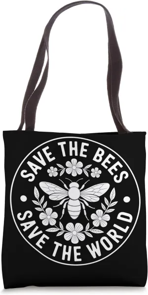 Save The Bees Save The World Eco Message Tote Bag