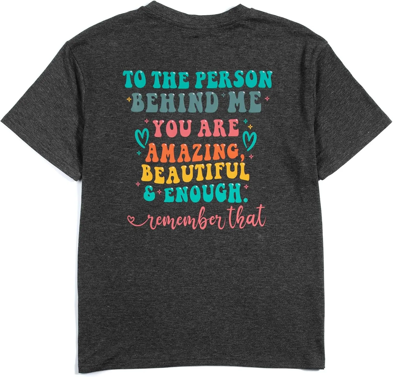Teacher Shirts Women Dear Tiny Human Behind Me The World is a Better Place with You Inspirational Tshirt Casual Tee Top