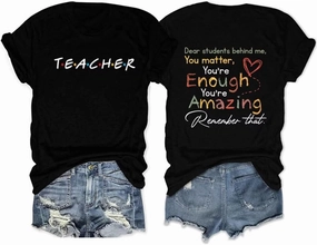 Teacher Tshirts Women's Dear Student Behind Me Inspirational Shirt Funny Graphic Short Sleeve Tee Tops