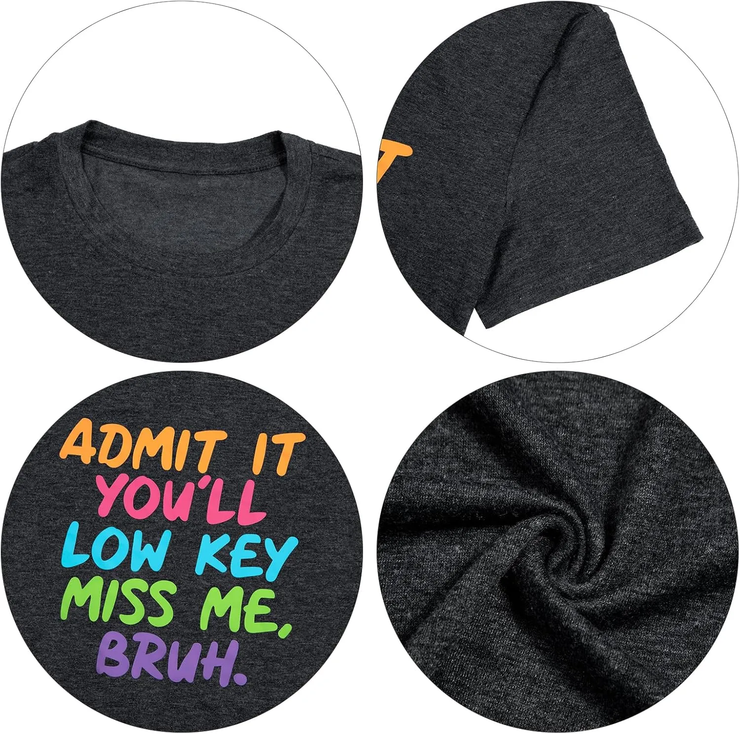 Women Bruh Teacher T-Shirt Last Day of School Tee Admit It You'll Low Key Miss Me Bruh End of Year Retirement Tee